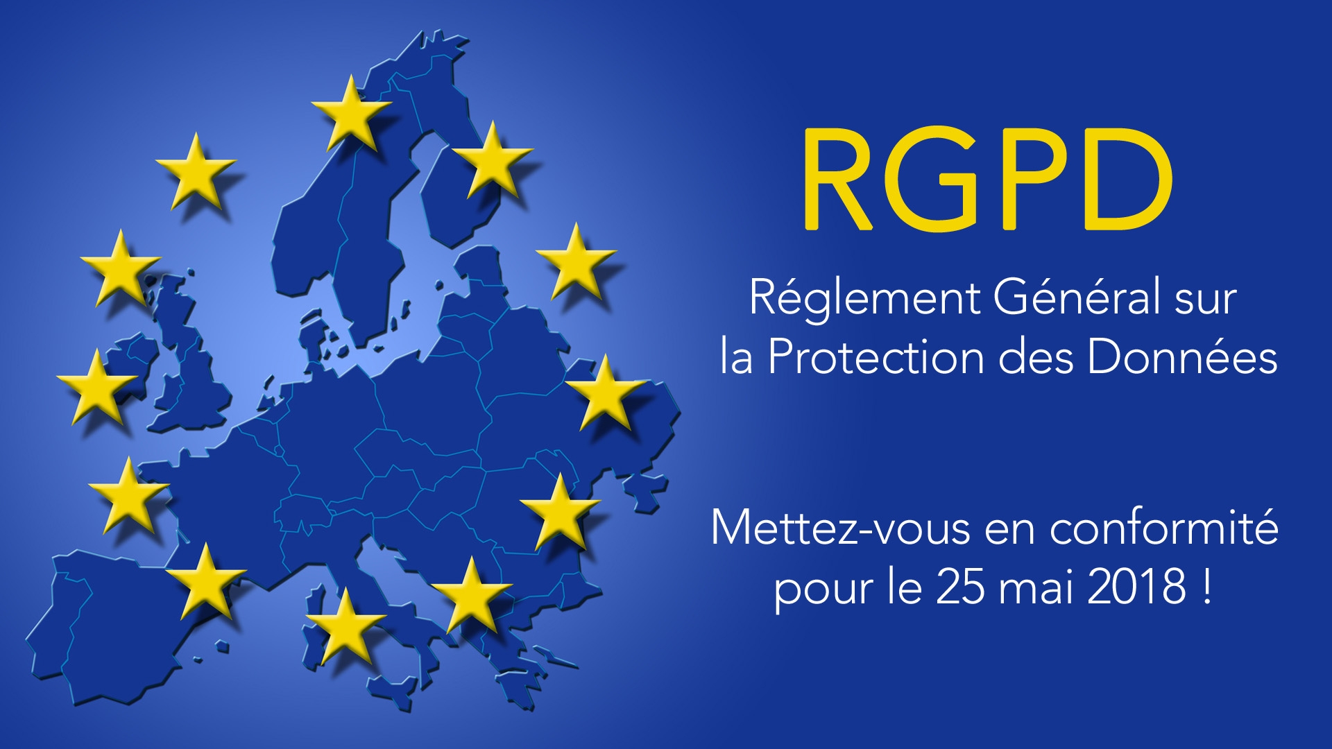 Mettez votre site en conformité avec le RGPD (Règlement Général sur la Protection des Données)