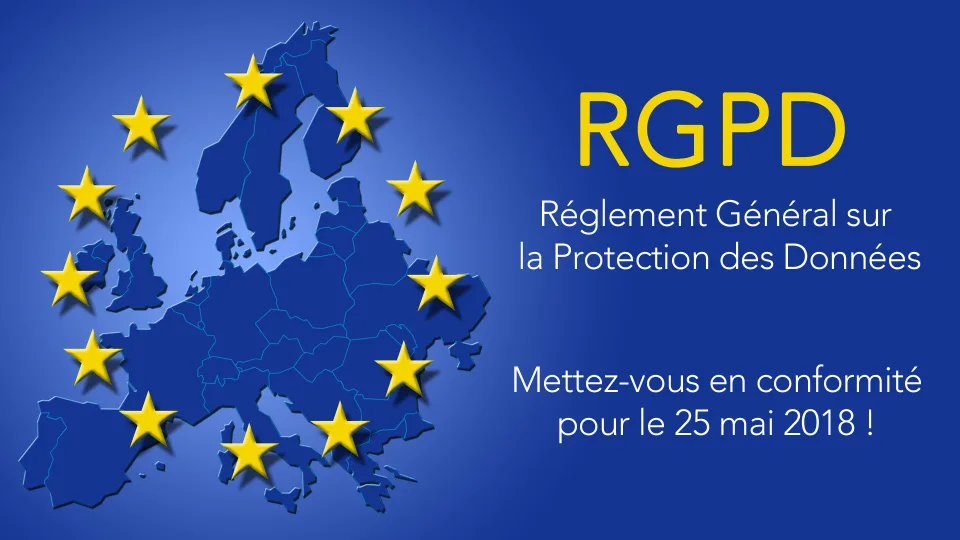 Mettez votre site en conformité avec le RGPD (Règlement Général sur la Protection des Données)